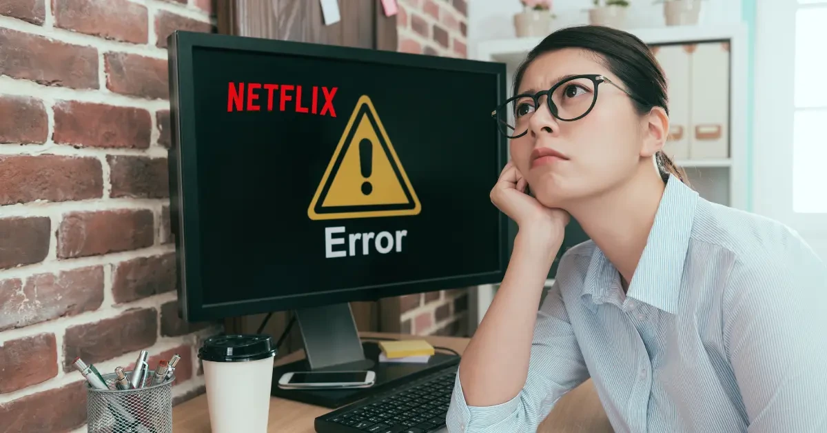 Netflix Açılmıyor Sorunu Nedir