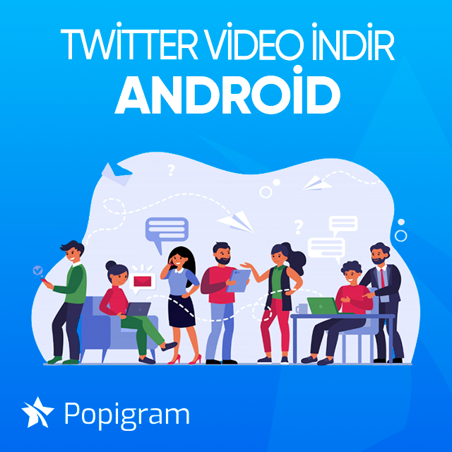 twitter video indir android