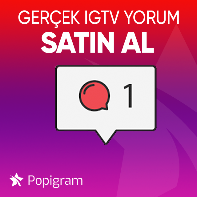 gerçek igtv yorum satın al