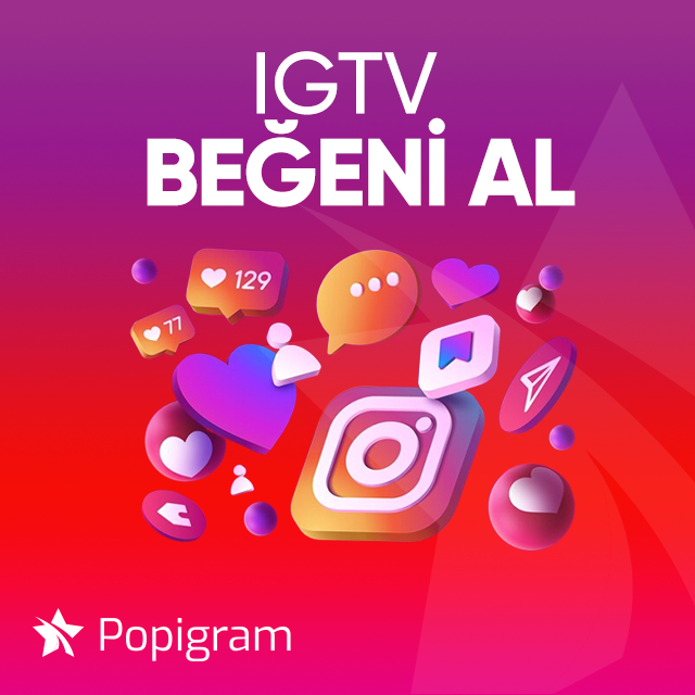 igtv beğeni satın al