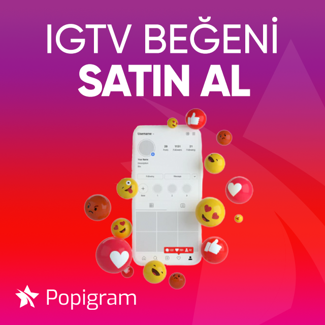 igtv beğeni satın al