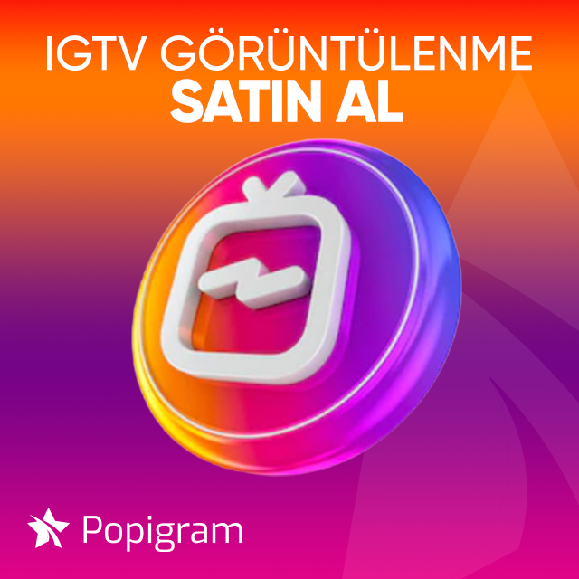 igtv görüntülenme satın al