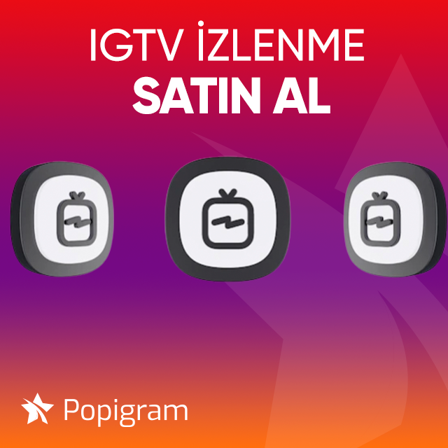 igtv izlenme satın al