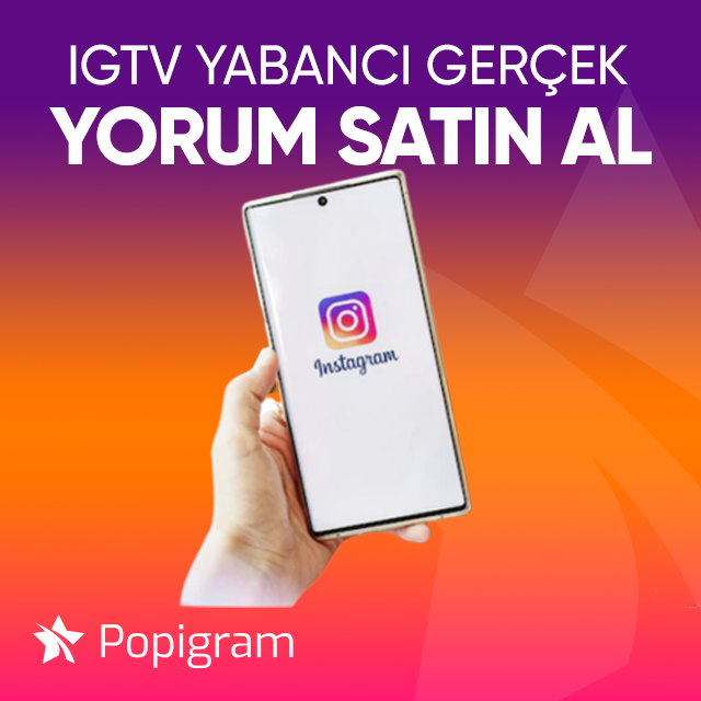 igtv yabancı gerçek yorum satın al