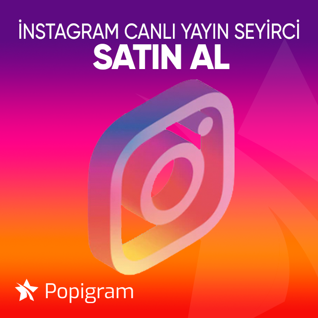 instagram canlı yayın seyirci satın al