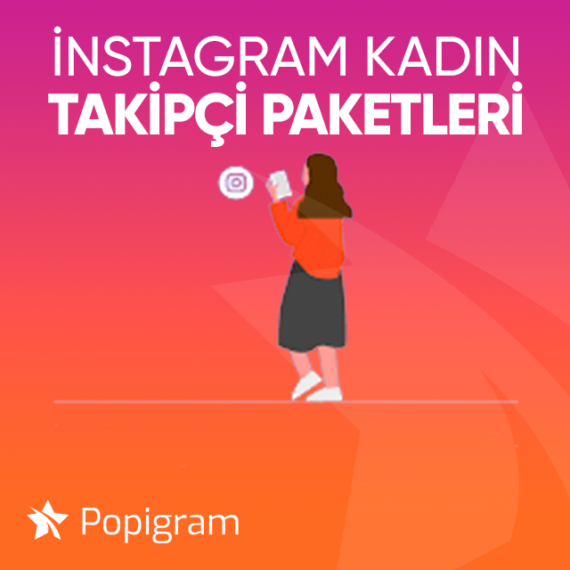 instagram kadın takipçi paketleri