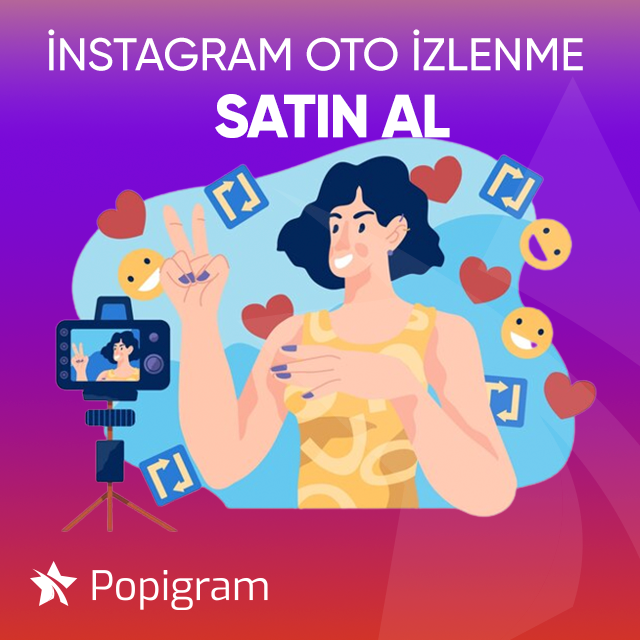 instagram oto izlenme satın al