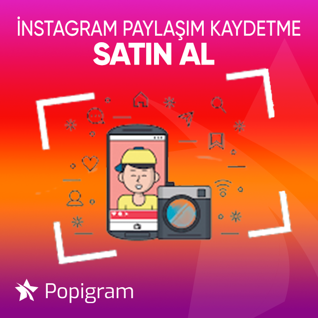 instagram paylaşım kaydetme satın al