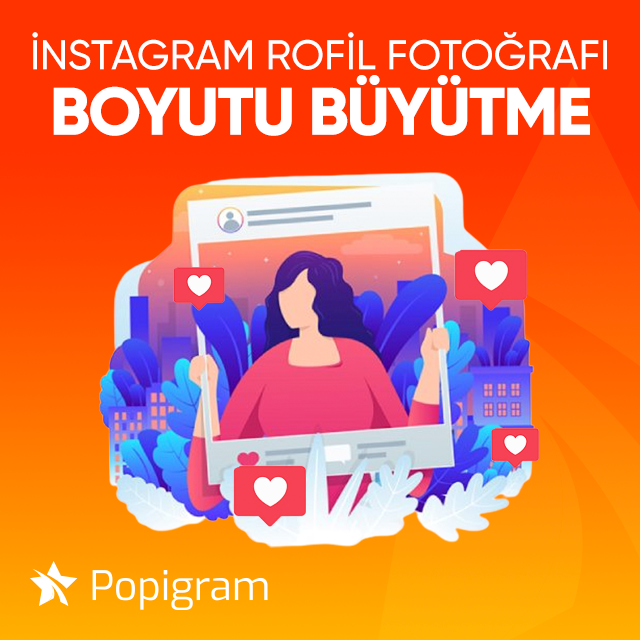 instagram profil fotoğrafı boyutu büyütme