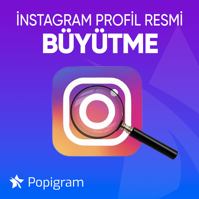 instagram profil resmi büyütme