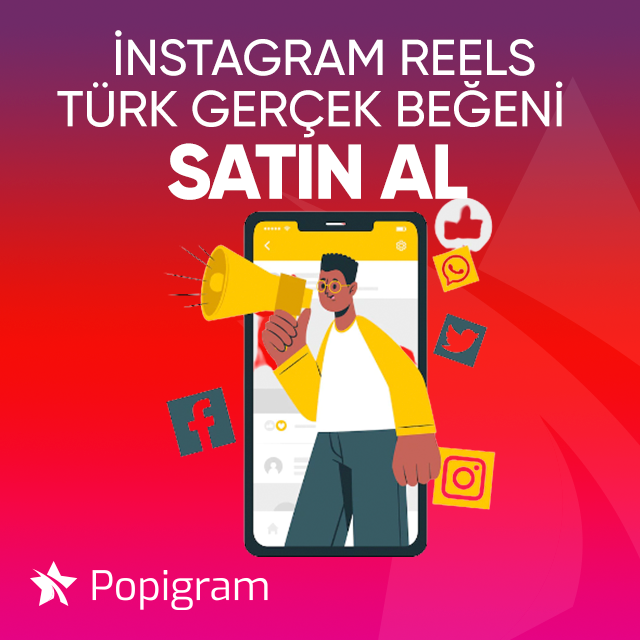 instagram reels türk gerçek beğeni satın al