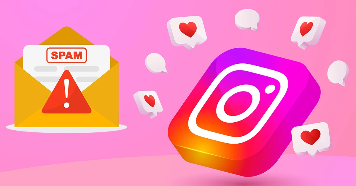 Instagram Spam Kaldırma Nasıl Yapılır?