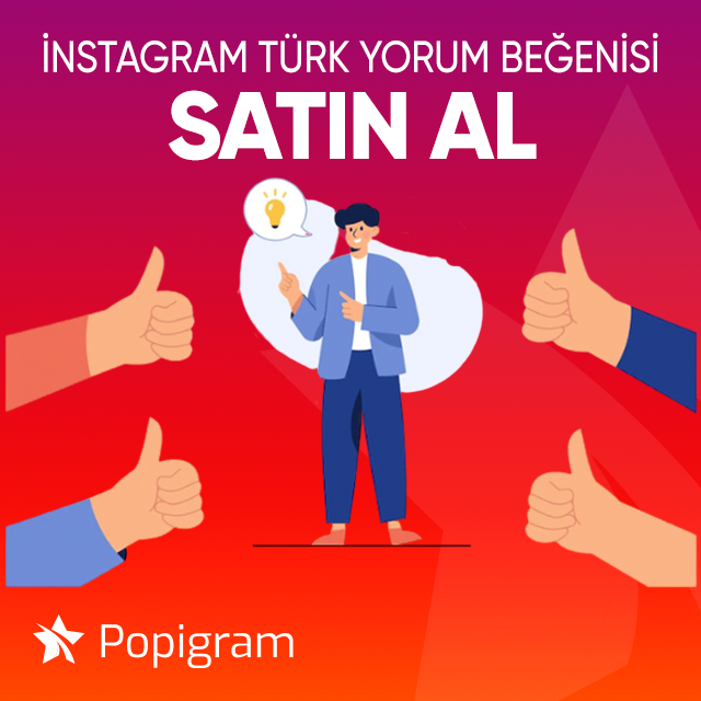 instagram türk yorum beğenisi satın al