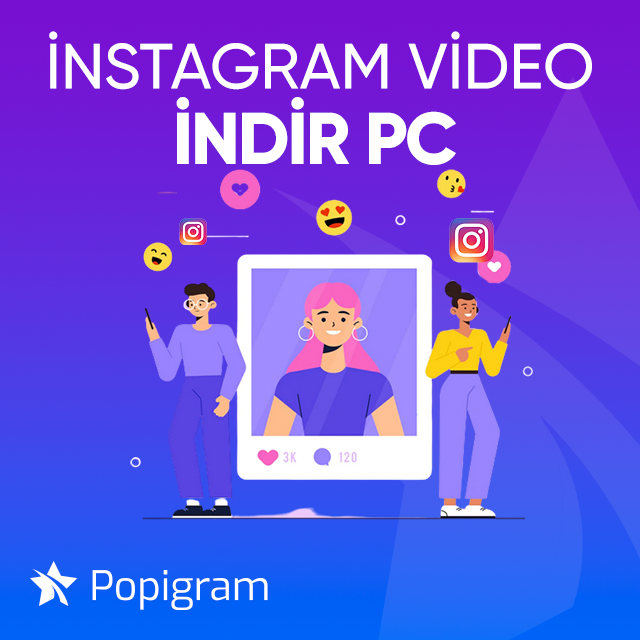 instagram video indir pc