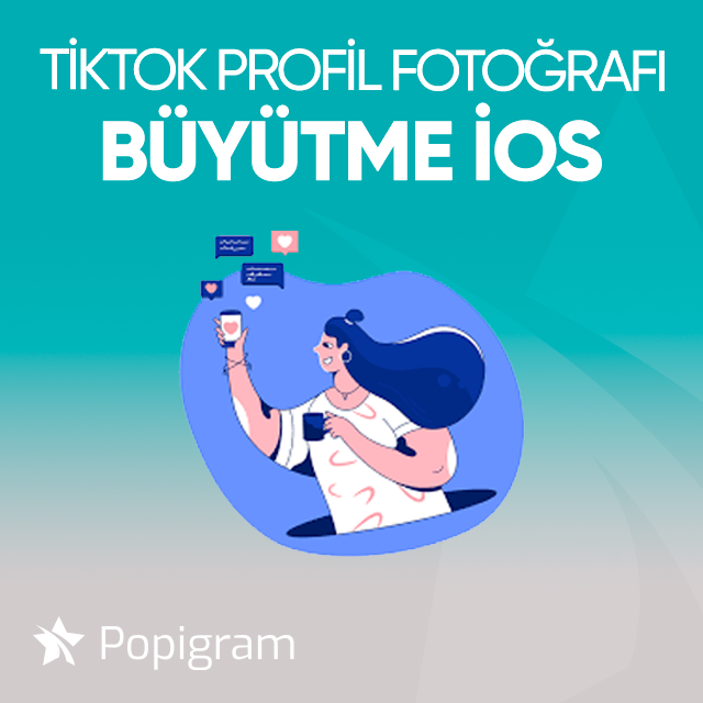 tiktok profil fotoğrafı büyütme ios