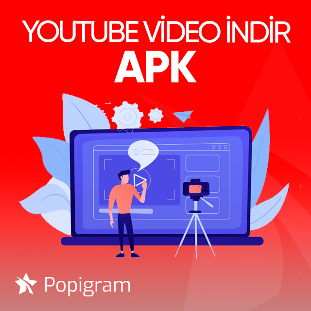 youtube video indir APK